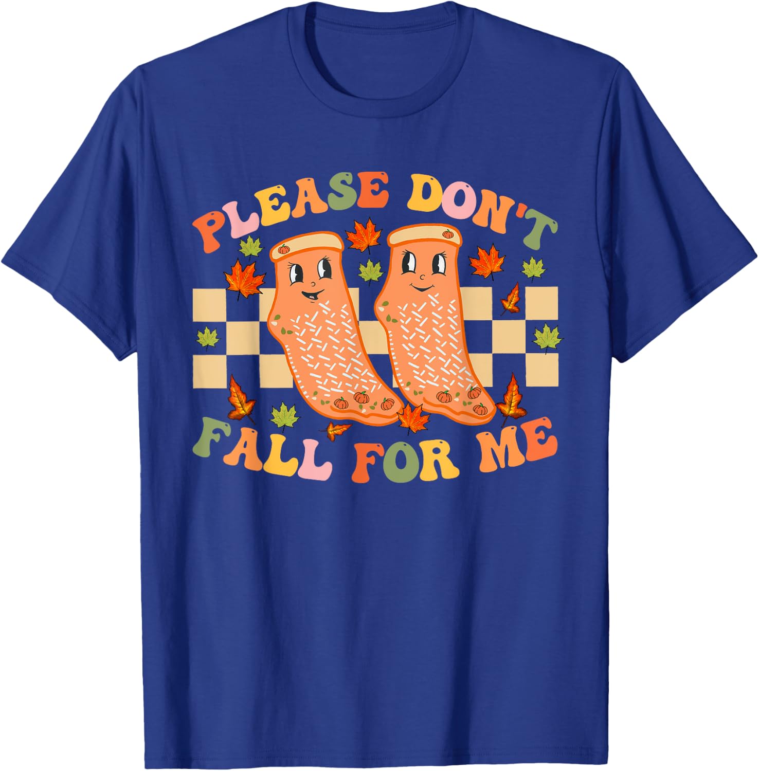 Nurse Retro Autumn Non Slip Socks Please Don't Fall For Me T-Shirt - T-Shirt | Royal