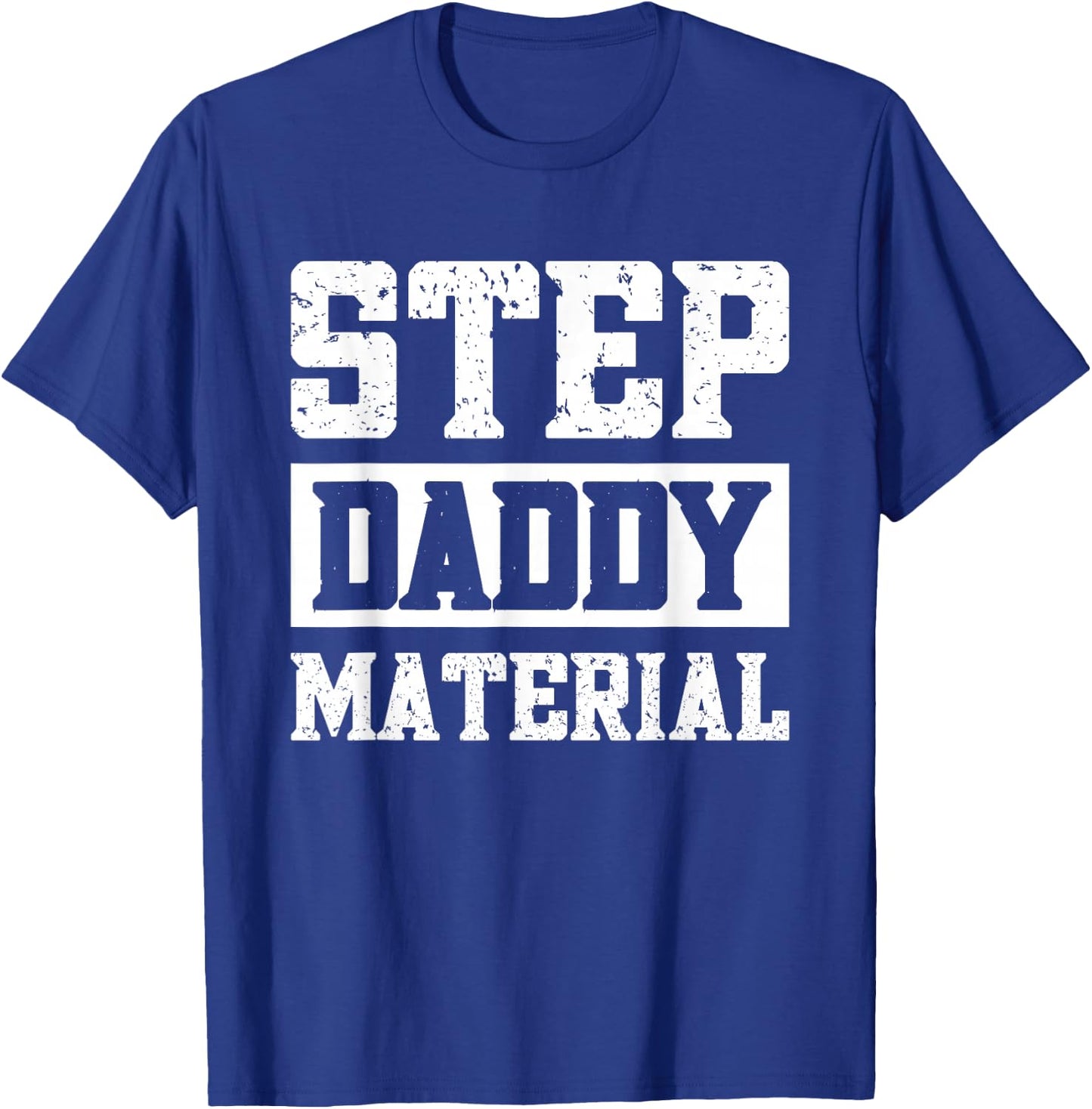 Step Dad Father Family Adults Black Small Modern Fun Humorous Design T-Shirt - T-Shirt | Royal