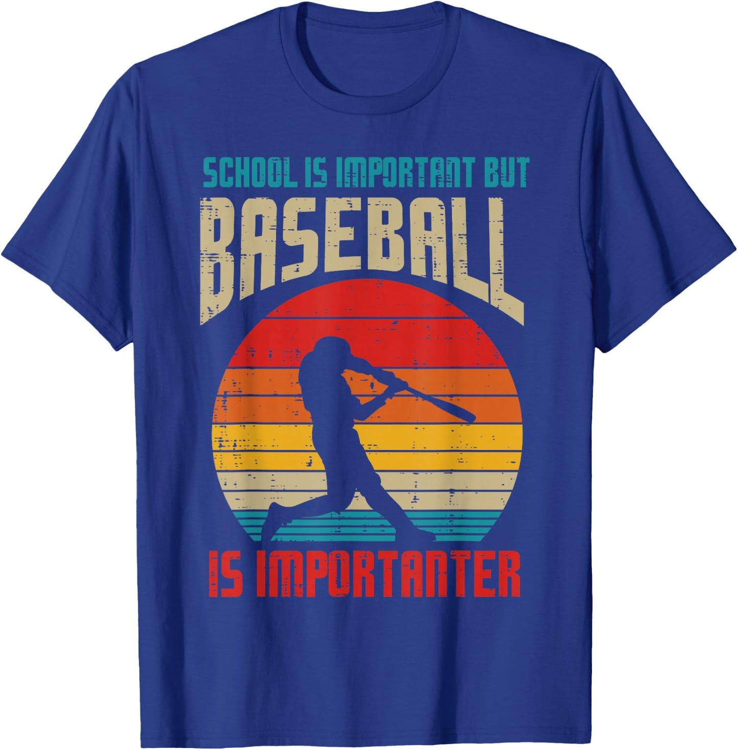 School Is Important Baseball Importanter Funny Player Boys T-Shirt - T-Shirt | Royal