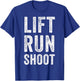 Vintage Lift Run Shoot - Fitness Motivational Gift T-Shirt - T-Shirt | Royal