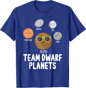 Team Dwarf Planets Pluto Science Space Astronomy T-Shirt - T-Shirt | Royal