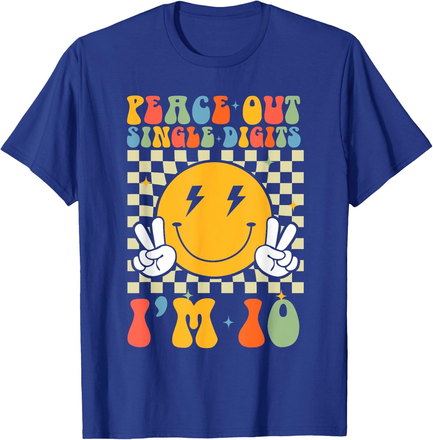 Peace Out Single Digits I'm 10 Birthday Girls Boys T-Shirt - T-Shirt | Royal