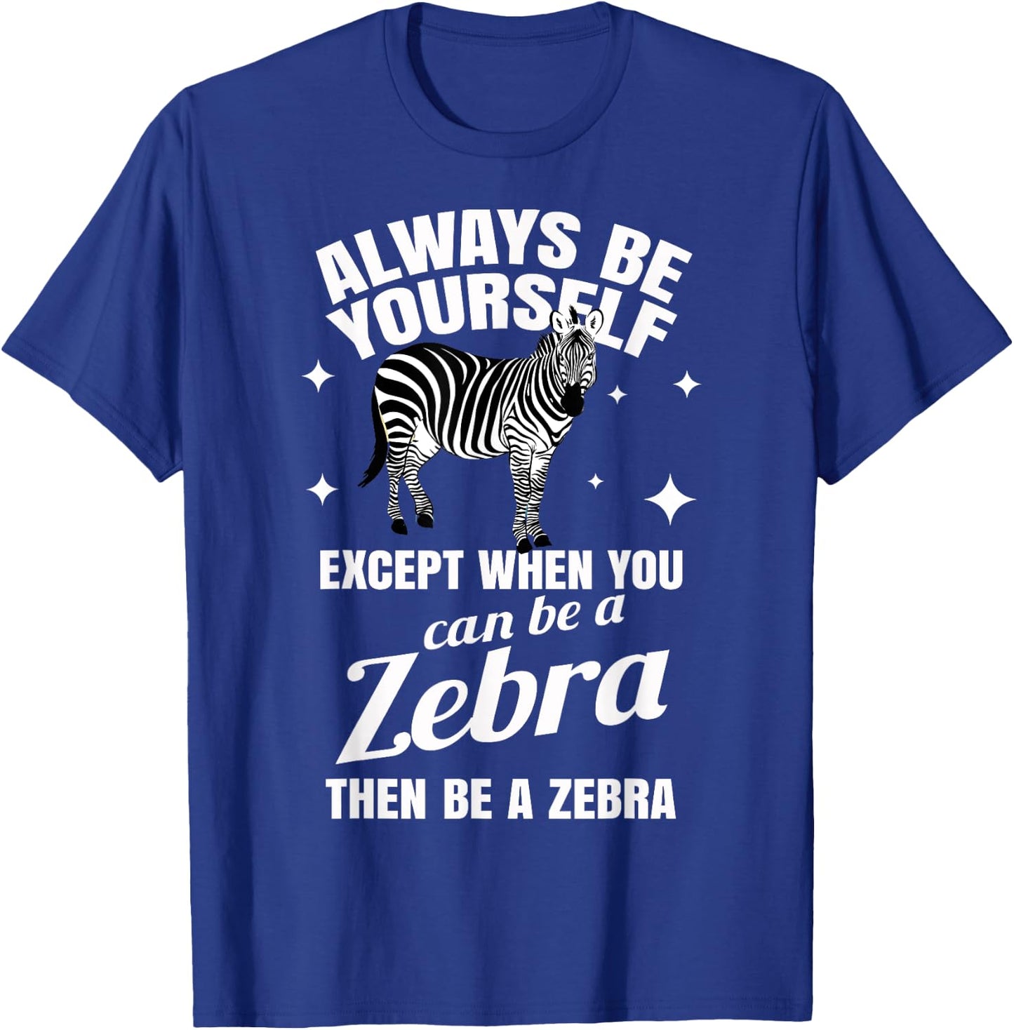 Zebra Costume Gift Zoo Stripes Wildlife Tropic Wilderness T-Shirt - T-Shirt | Royal