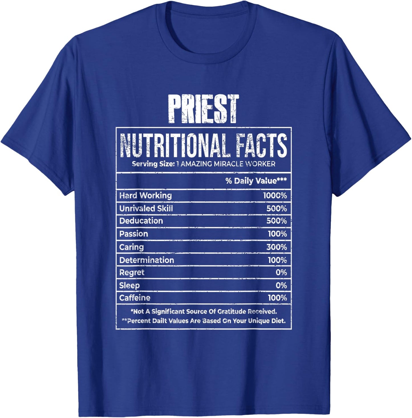 Nutritional Facts Priest Job Tittle T-Shirt - T-Shirt | Royal