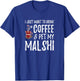 Coffee and Malshi for Mal-shi Dog Mom T-Shirt - T-Shirt | Royal