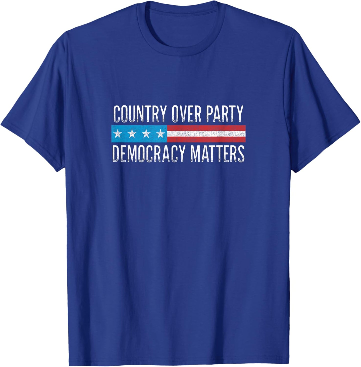 Country Over Party - Democracy Matters - Vintage Style T-Shirt - T-Shirt | Royal