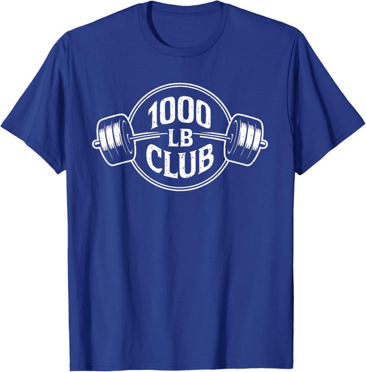 1000 LB Pound Club Strong Gym Weightlifting and Powerlifting T-Shirt - T-Shirt | Royal