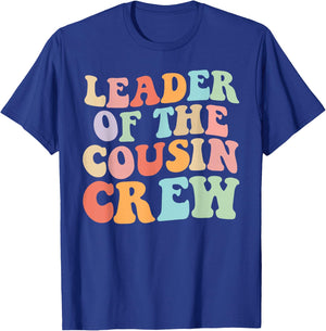Leader of the Cousin Crew Retro Graphic – Fun Cousin Group T-Shirt - T-Shirt | Royal