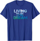 NEWLIFE Living The Dream Letter Print Beach Design T-Shirt - T-Shirt | Royal