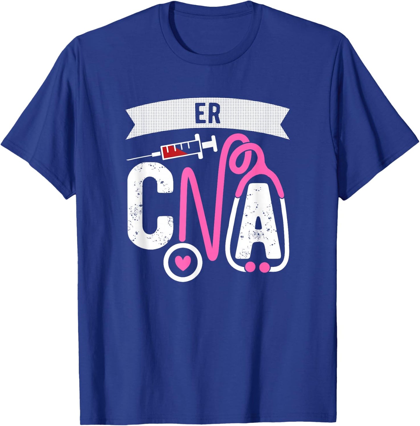 ER CNA Certified Nursing Assistant Emergency room ER Nurse T-Shirt - T-Shirt | Royal