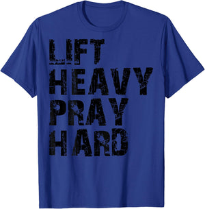 Lift Heavy Pray Hard, Gym Christian Gift Christian T-Shirt - T-Shirt | Royal