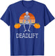 DEADLIFT Funny Halloween Skeleton Pumpkins Gym Workout T-Shirt - T-Shirt | Royal
