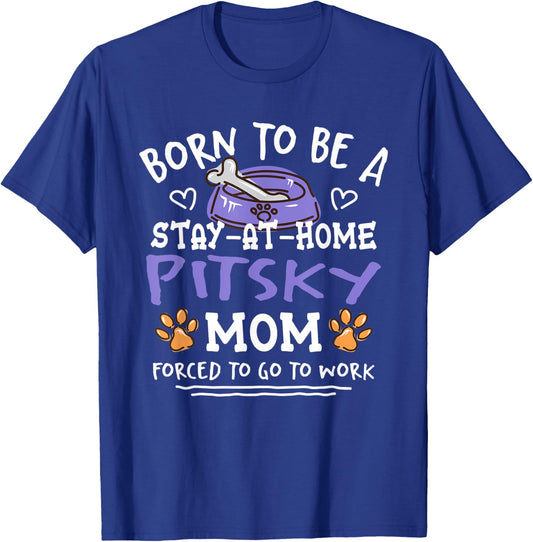 Born To Be A Pitsky Mom Funny Husky Pit Humor T-Shirt - T-Shirt | Royal