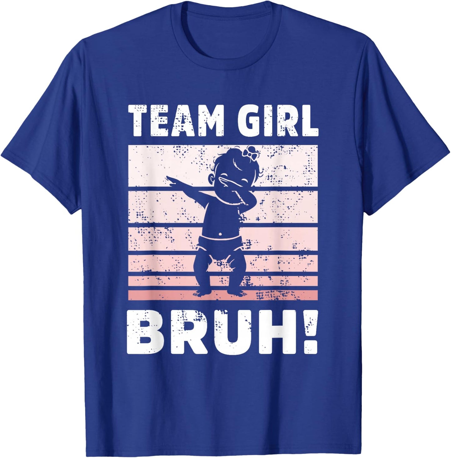 family Team Girl Bruh gender reveal Party Announcement T-Shirt - T-Shirt | Royal