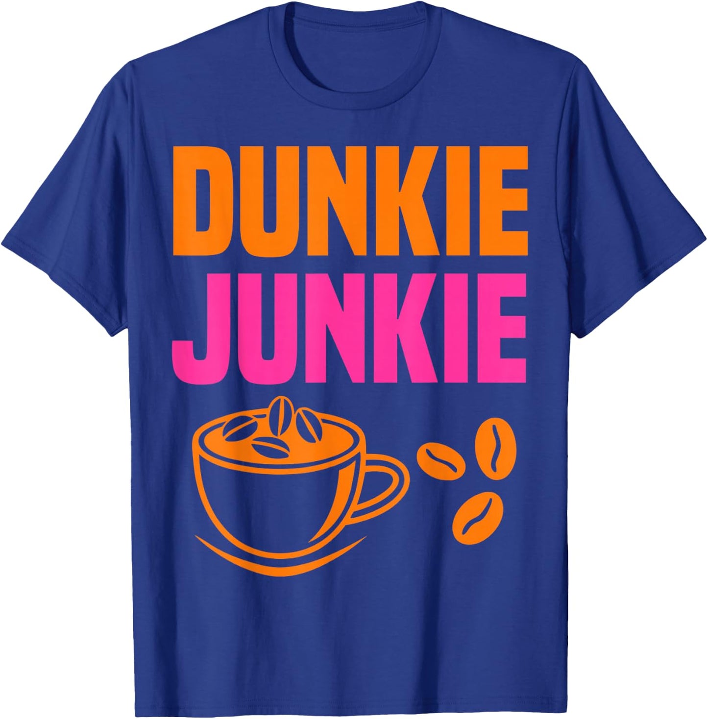 Dunkie Junkie coffee lovers caffeine humor T-Shirt - T-Shirt | Royal