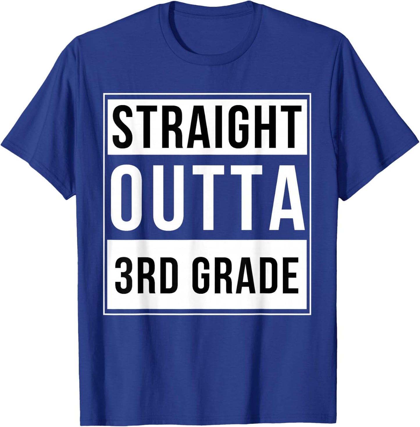 Straight Outta 3rd Grade Funny Elementary School Graduation T-Shirt - T-Shirt | Royal