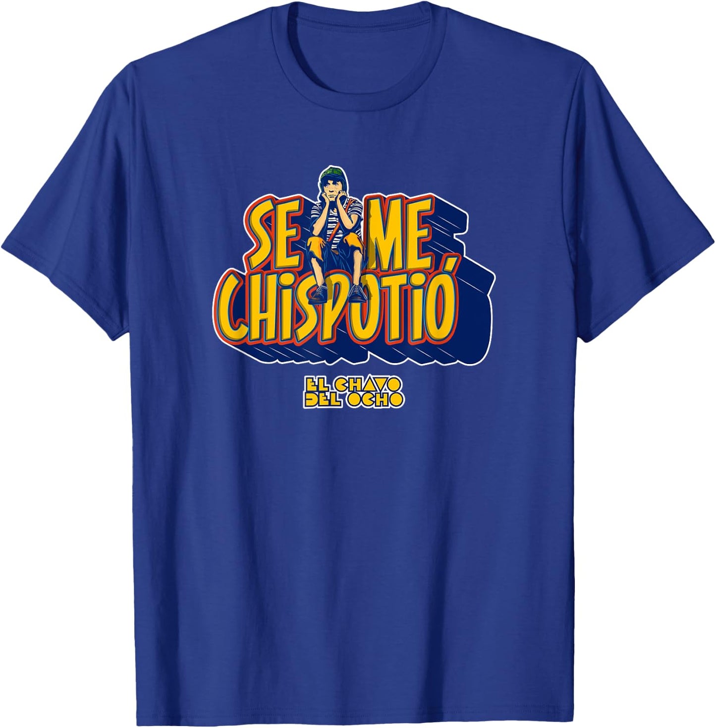 El Chavo - Colorful Desings for Kids, Teen, Women & Men T-Shirt - T-Shirt | Royal