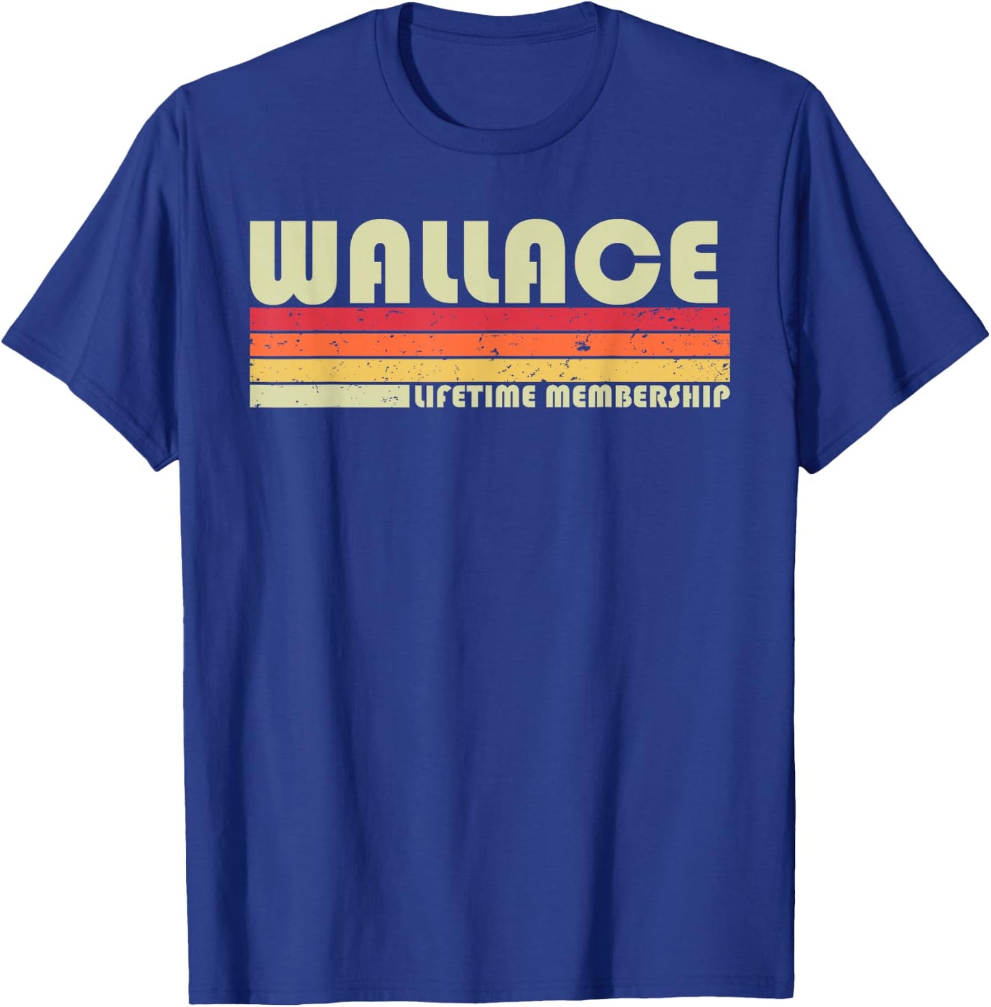 WALLACE Surname Funny Retro Vintage 80s 90s Birthday Reunion T-Shirt - T-Shirt | Royal