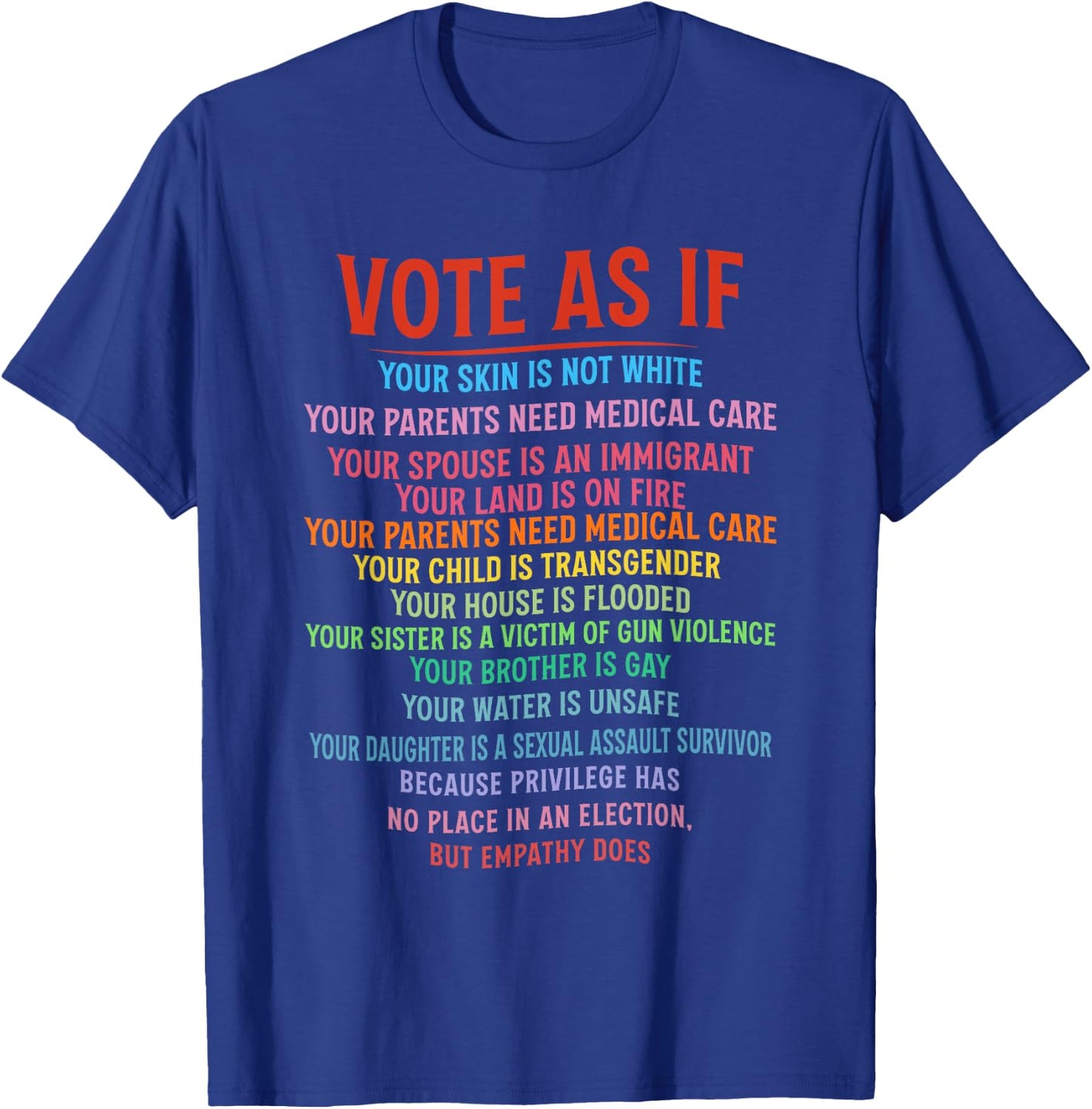Vote As If Your Skin Is Not White Human's Rights President T-Shirt - T-Shirt | Royal