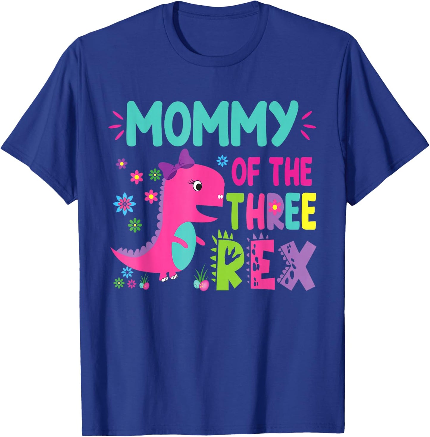 Mommy of the Three Rex Birthday Dinosaur Family Matching T-Shirt - T-Shirt | Royal