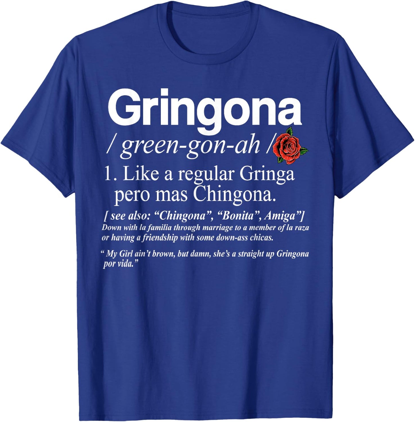 Gringona Definiton , Small, Black T-Shirt - T-Shirt | Royal