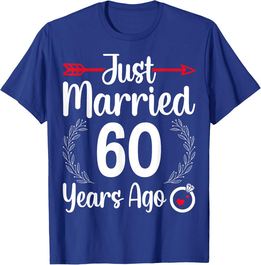 Just Married 60 Years Ago - Husband Wife 60th Anniversary T-Shirt - T-Shirt | Royal