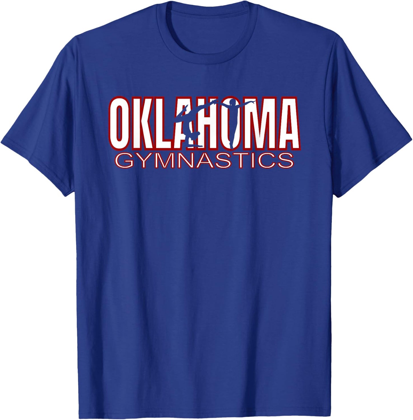 Oklahoma Gymnastics Competition Gymnast Tumbling Girl Gift Small T-Shirt - T-Shirt | Royal
