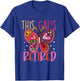 Retired 2024 Funny Retirement cute Pink Butterfly Women T-Shirt - T-Shirt | Royal