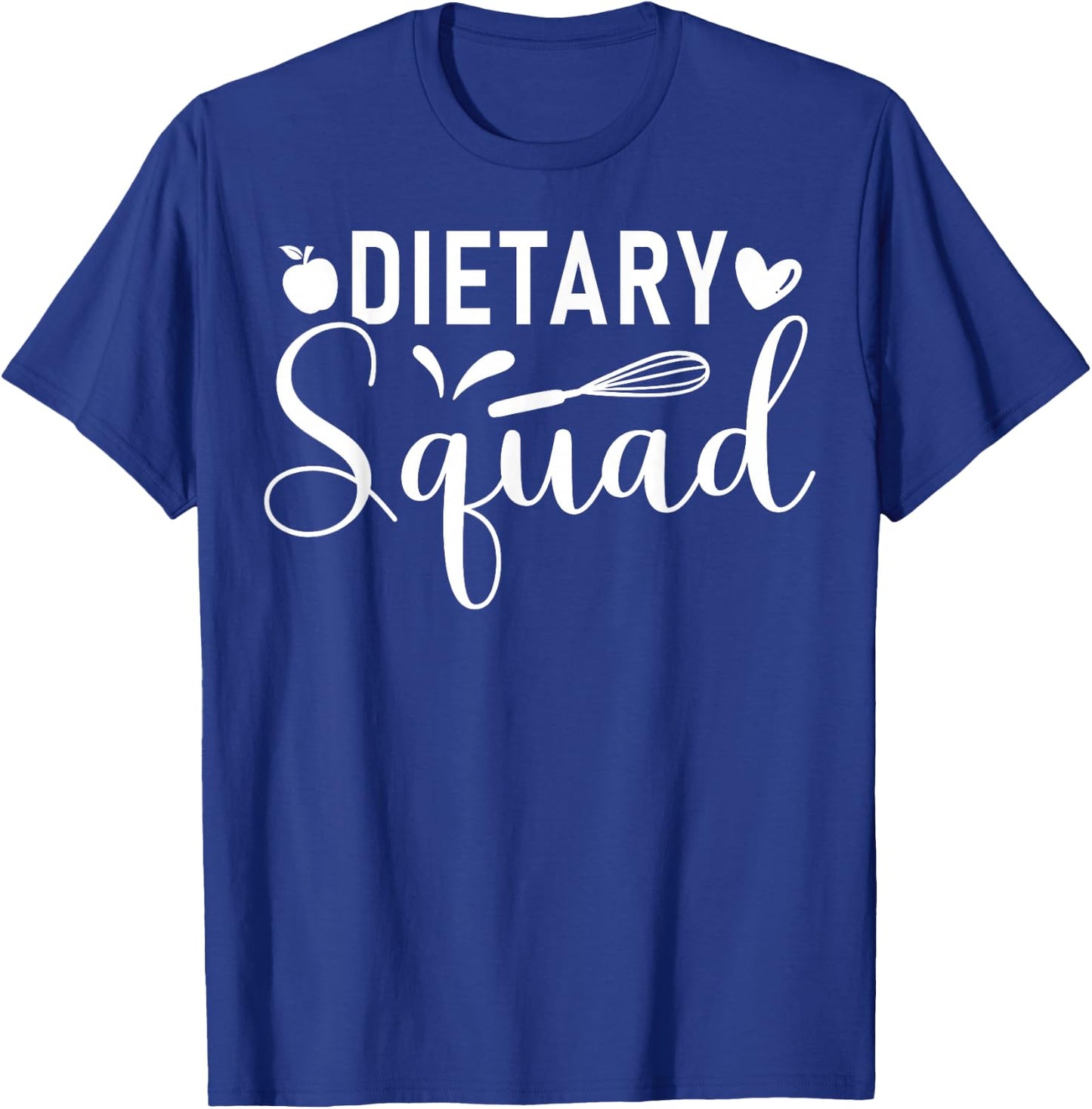 Cute Dietary Squad Dietary Manager Aide T-Shirt - T-Shirt | Royal