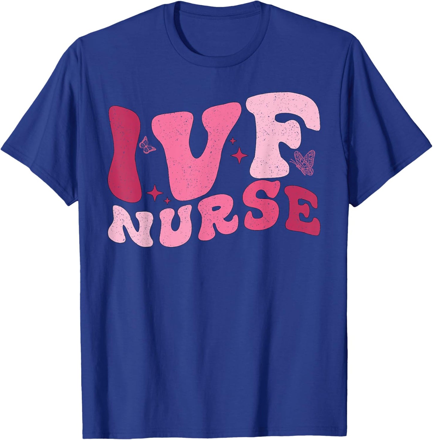Retro Pink IVF Nurse Fertility Nurse Fertility Rn OBGYN T-Shirt - T-Shirt | Royal