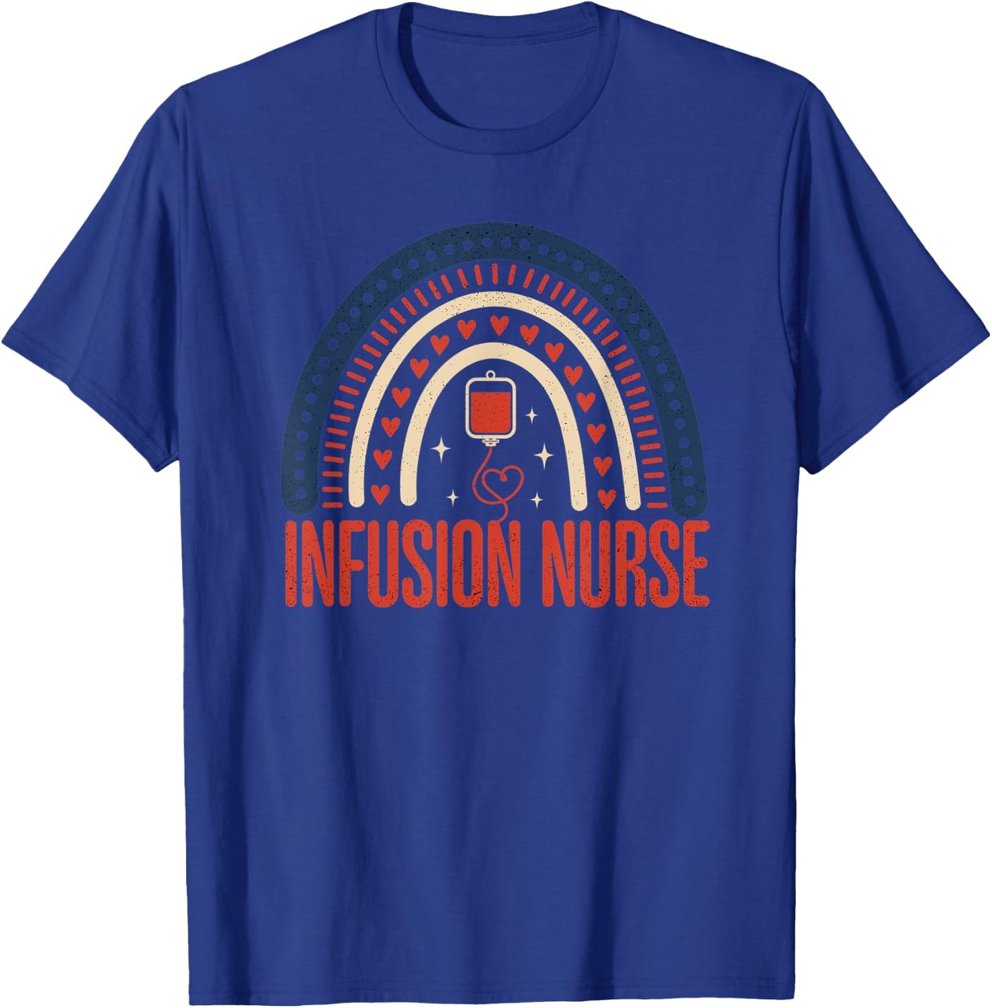 Infusion Nurse Rainbow Chemotherapy IV Dialysis Nursing RN T-Shirt - T-Shirt | Royal