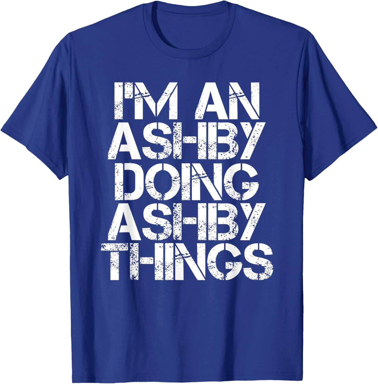 ASHBY Funny Surname Family Tree Birthday Reunion Gift T-Shirt - T-Shirt | Royal