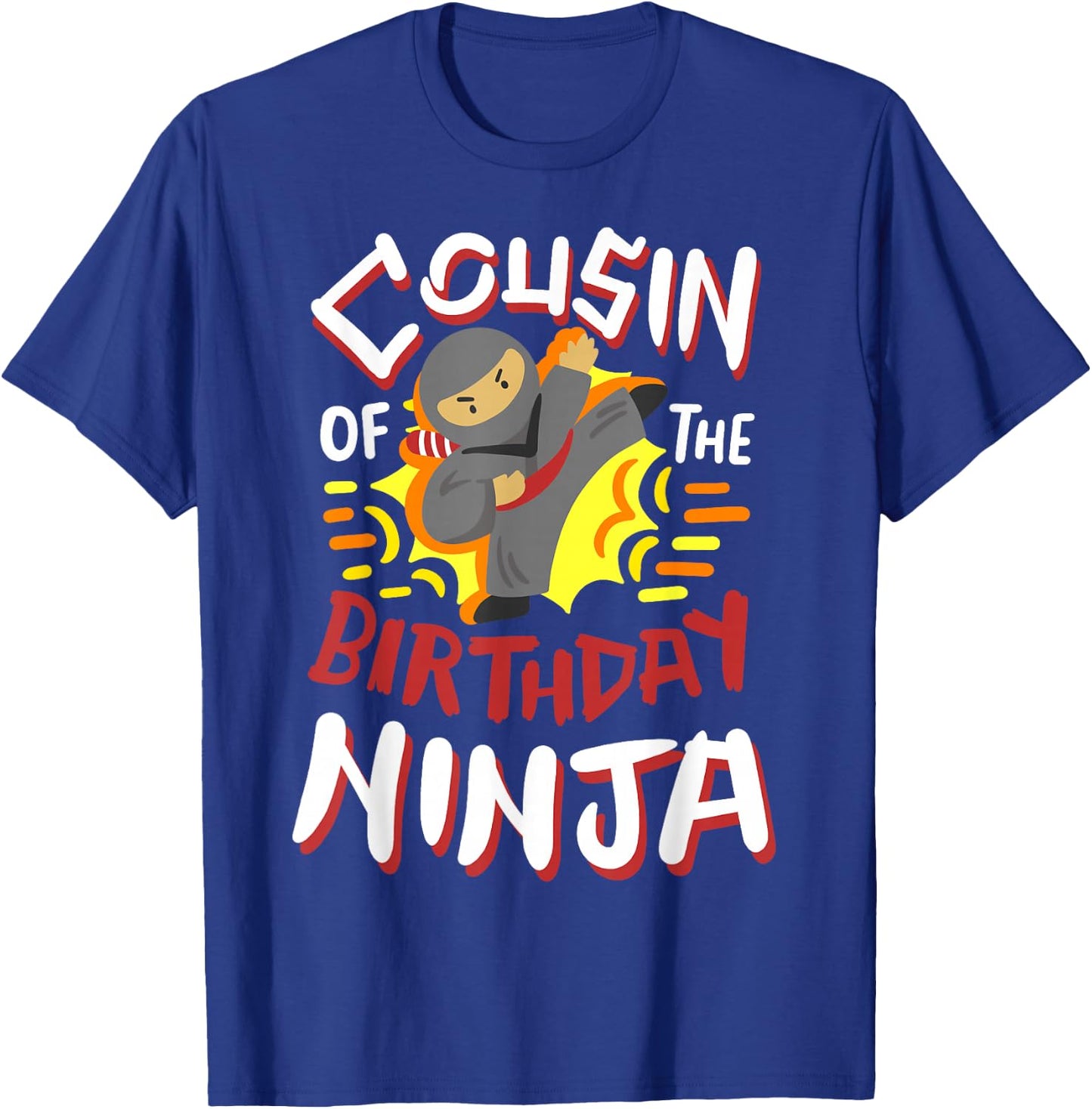Cousin Of The Birthday Ninja Karate Kids Bday Party Family T-Shirt - T-Shirt | Royal