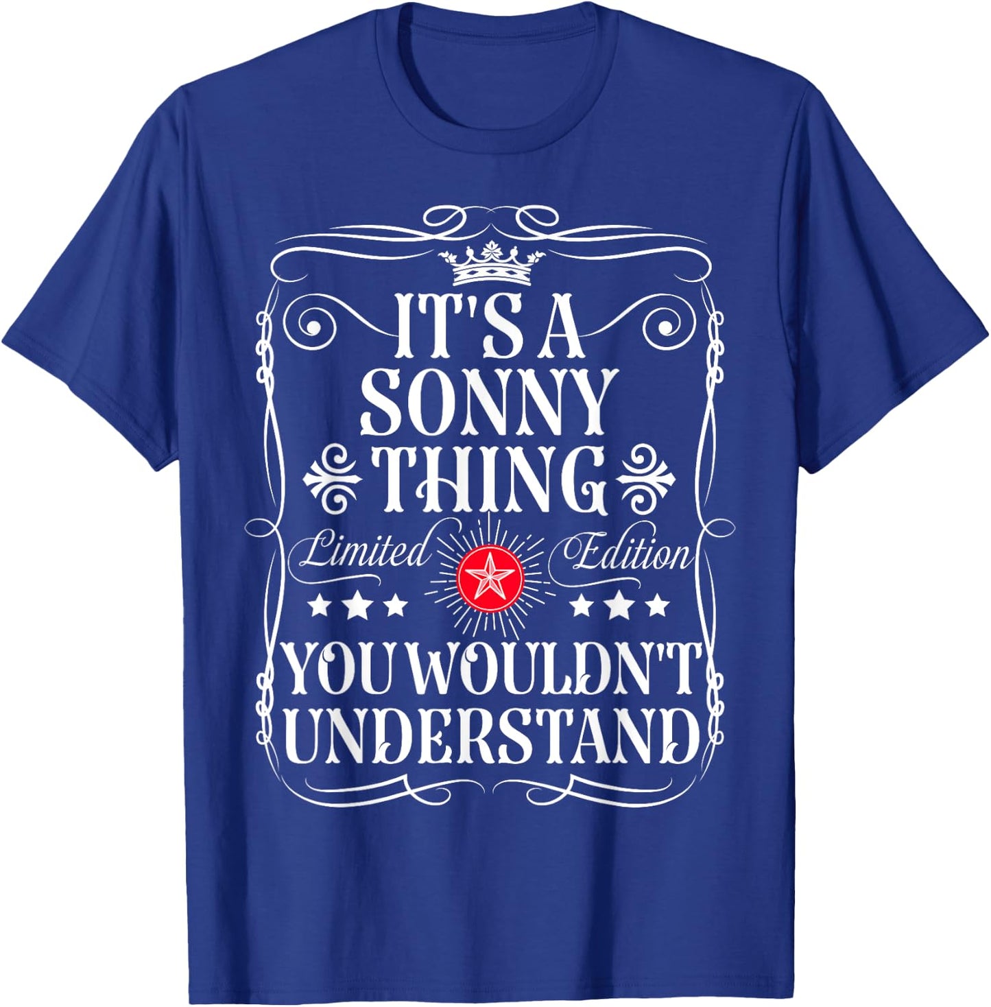 Sonny Name Its A Sonny Thing You Wouldn't Understand T-Shirt - T-Shirt | Royal