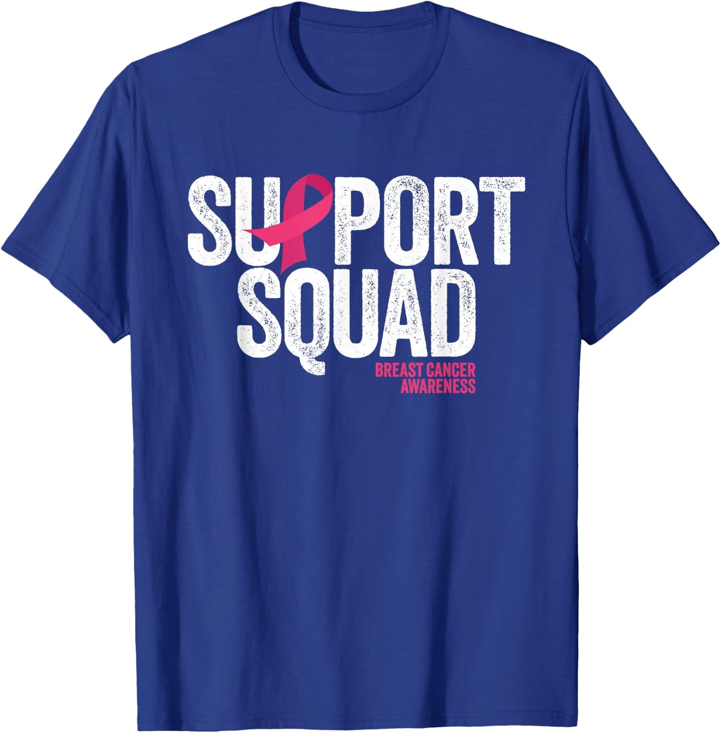 Breast Cancer Shirts Support Squad Breast Cancer Awareness T-Shirt - T-Shirt | Royal