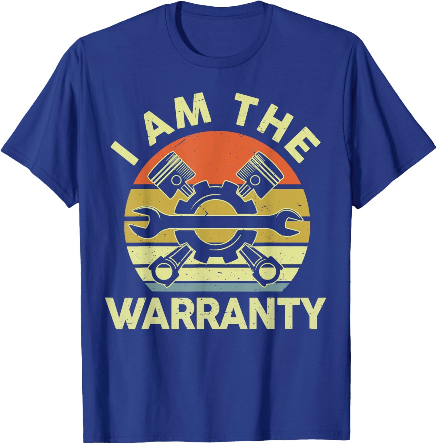 Men Mechanic-Shirt Funny I Am The Warranty Funny Auto Car T-Shirt - T-Shirt | Royal