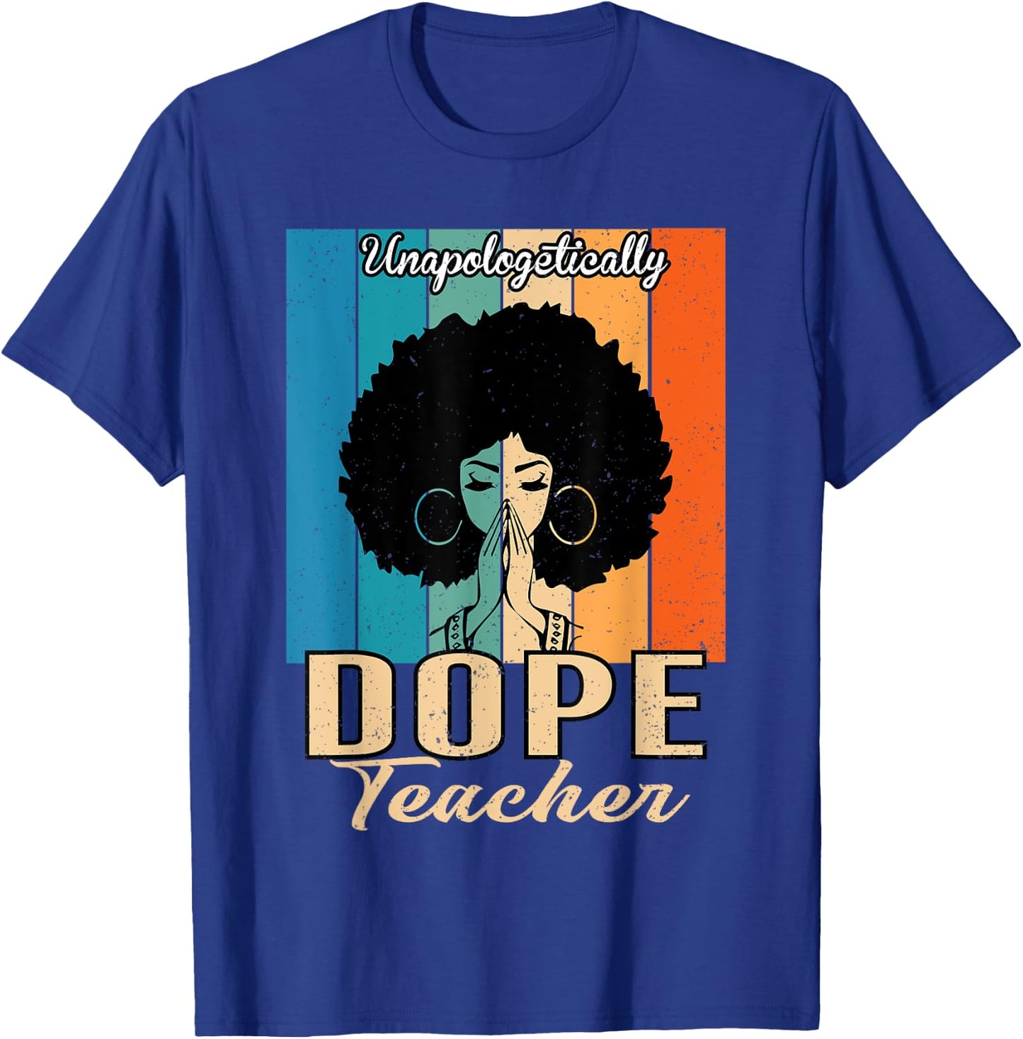 Unapologetically Dope Teacher Vintage - Juneteenth Teacher Men Women Kids T-Shirt - T-Shirt | Royal