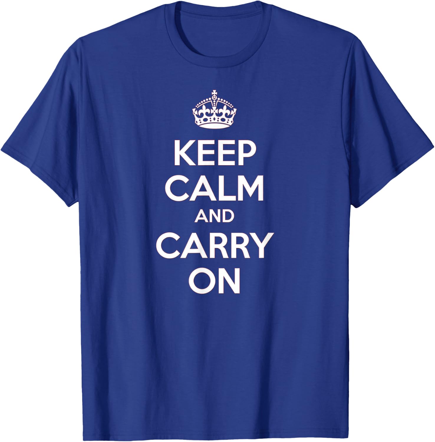 Stay calm and keep on T-Shirt - T-Shirt | Royal