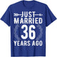 Just Married 36 Years Ago - 36th Anniversary Wife Husband T-Shirt - T-Shirt | Royal
