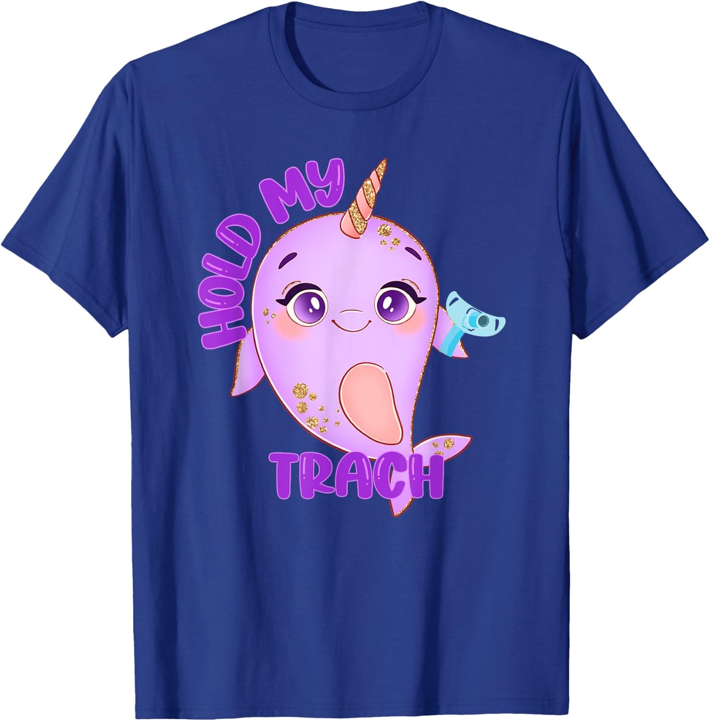 Hold my Trach, Decannulation Celebration, Tracheostomy Aware T-Shirt - T-Shirt | Royal