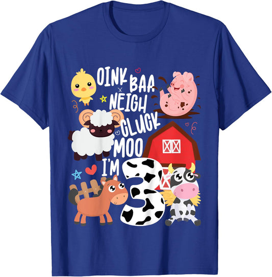 Oink Baa Neigh Cluck Moo I'm Three 3 Farmer 3rd Birthday T-Shirt - T-Shirt | Royal