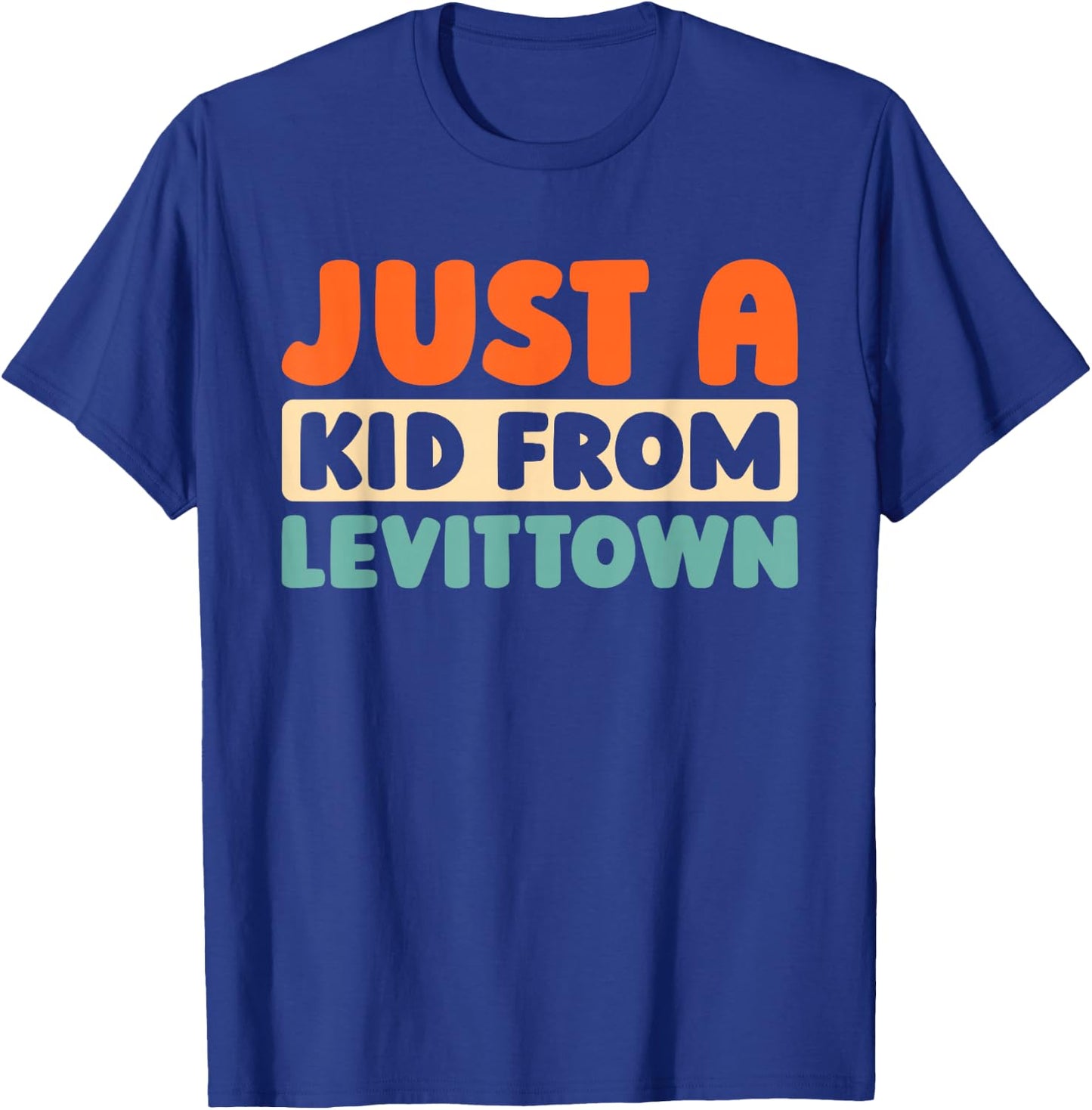 Retro Just A Kid From New York Levittown - American Us City T-Shirt - T-Shirt | Royal