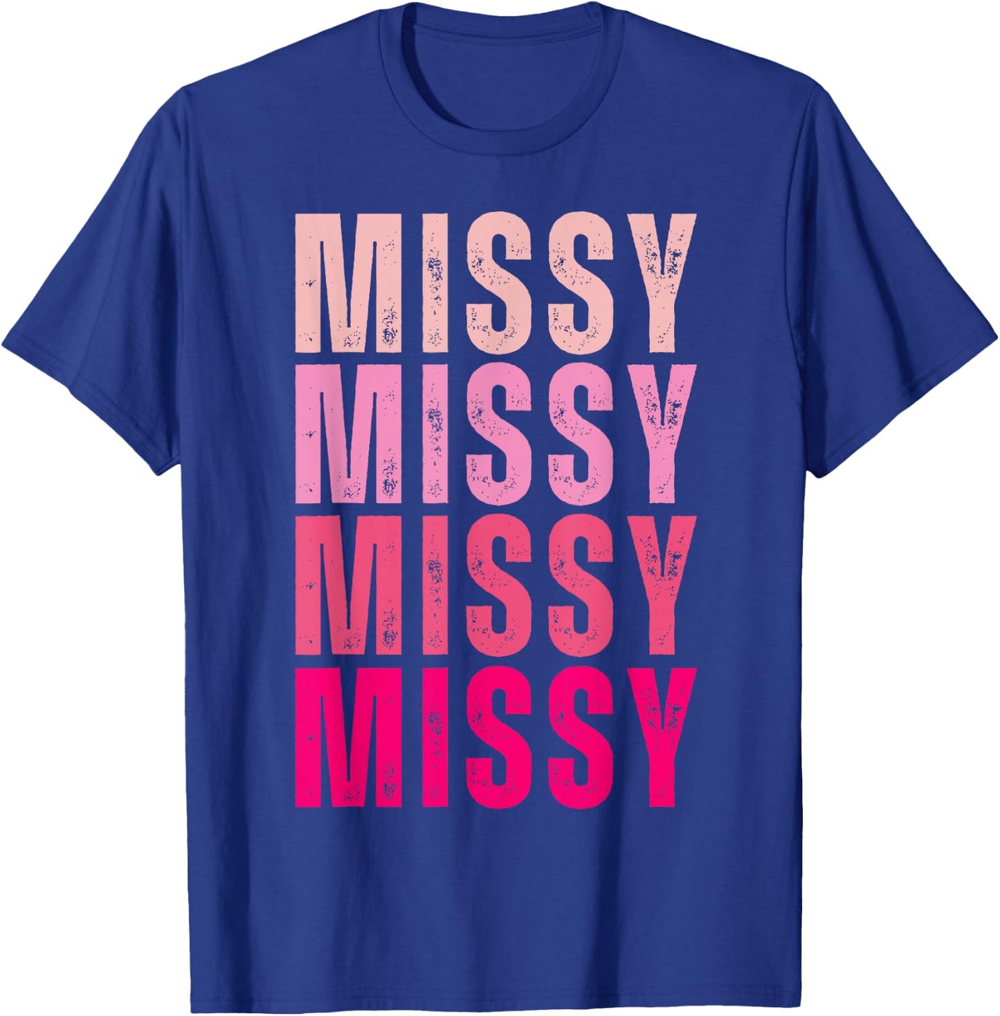 I Love Missy First Name Missy Vintage T-Shirt - T-Shirt | Royal