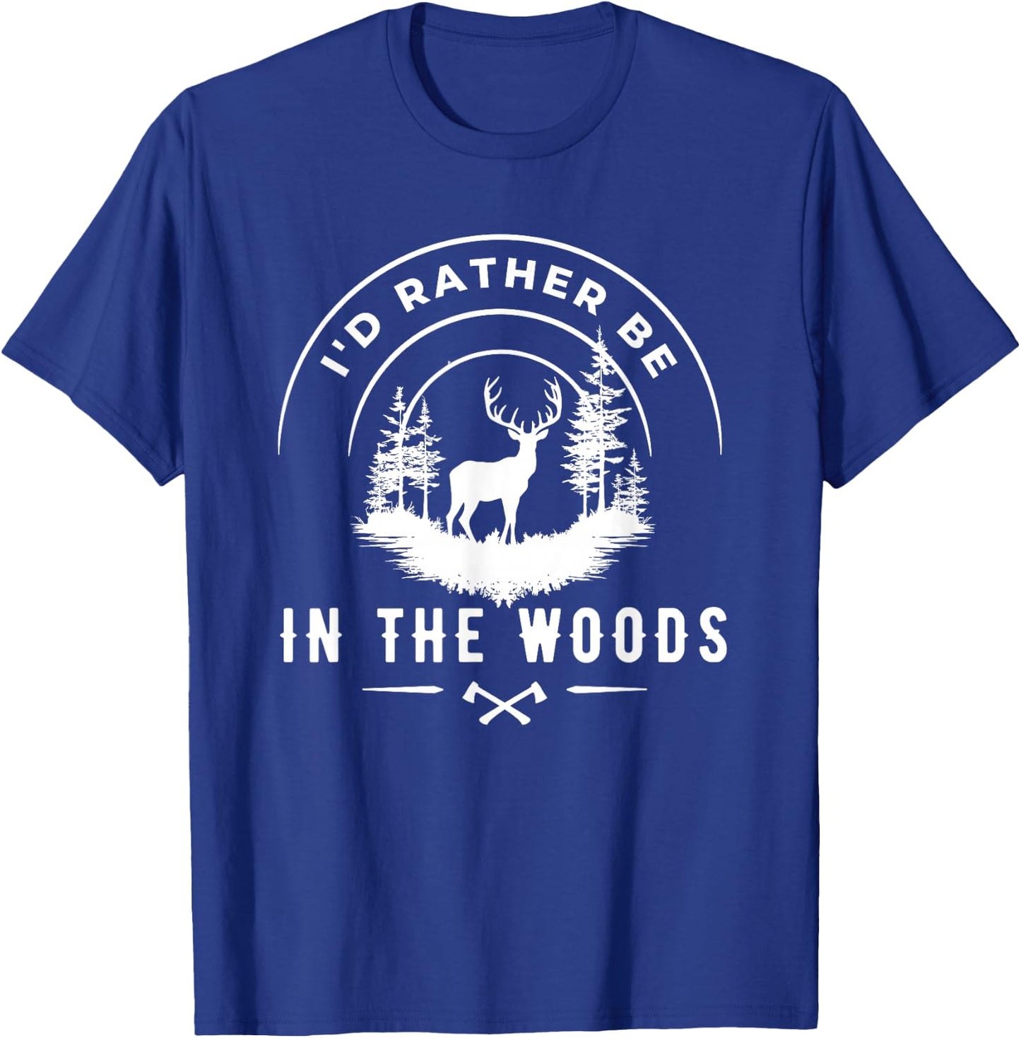i'd rather be in the woods Hunting Deer T-Shirt - T-Shirt | Royal