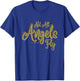 Not all Angels Fly T-Shirt - T-Shirt | Royal