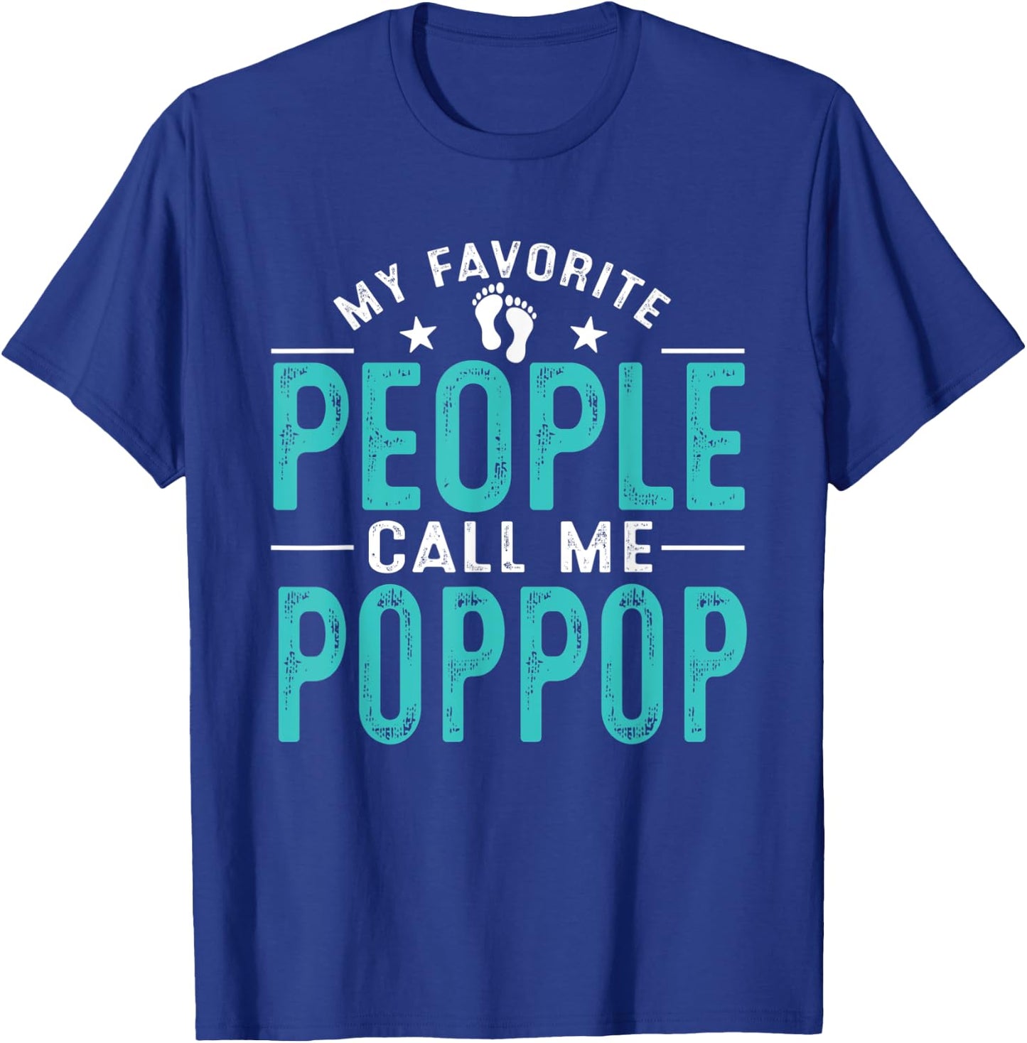 My Favorite People Call Me PopPop Vintage Funny PopPop Fathe T-Shirt - T-Shirt | Royal