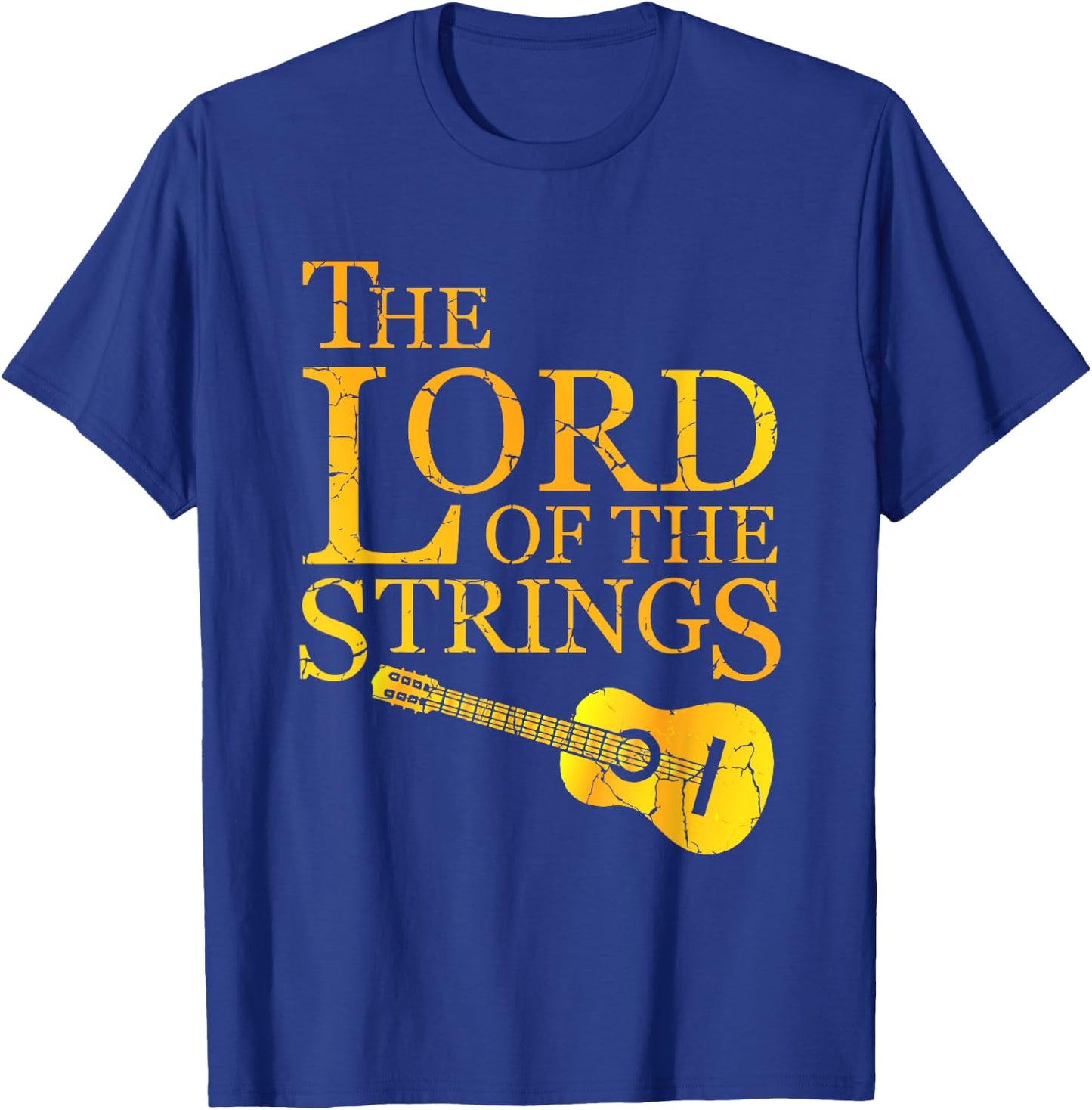 The Lord Of The Strings Guitarist Or Musician Lover T-Shirt - T-Shirt | Royal