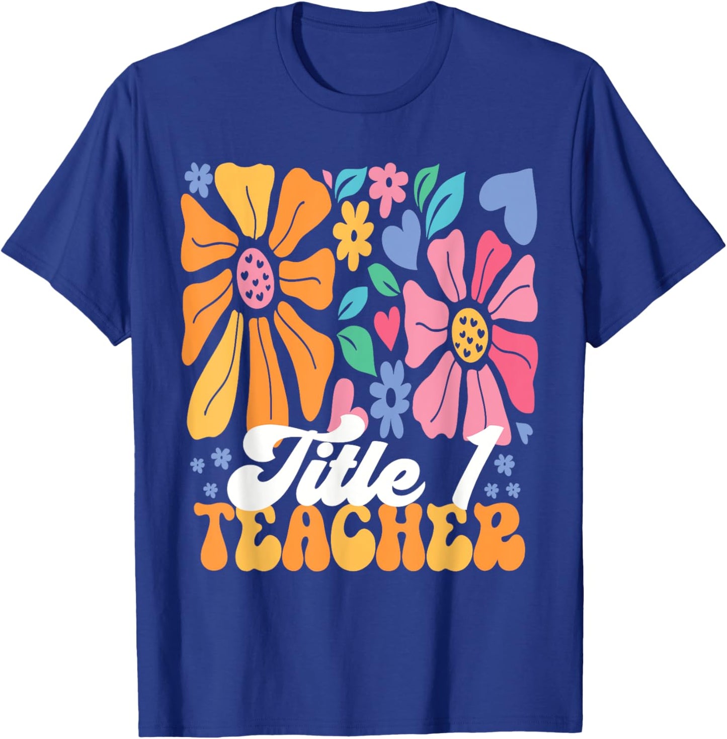 Title 1 Teacher Appreciation Reading Teacher Back To School T-Shirt - T-Shirt | Royal