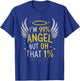 I'm 99% Angel But Oh That 1% T-Shirt - T-Shirt | Royal