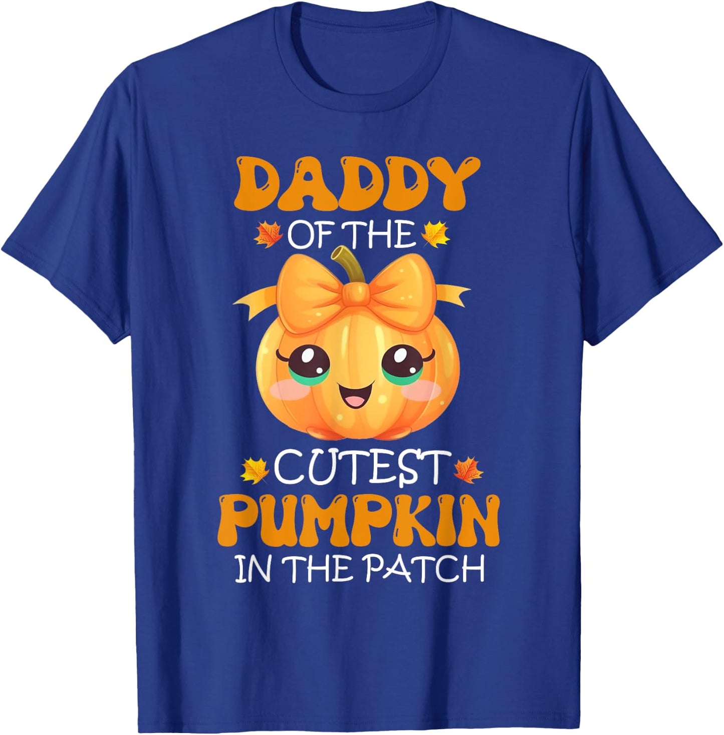 Daddy Of The Cutest Pumpkin In The Patch Halloween T-Shirt - T-Shirt | Royal